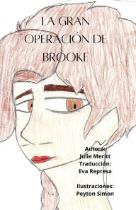 Title: La Gran Operación de Brooke, Author: Julie Meritt