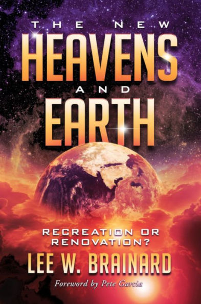 The New Heavens and Earth: Recreation or Renovation?