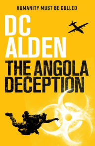 Title: The Angola Deception, Author: DC Alden