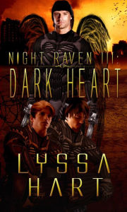 Title: Night Raven III: Dark Heart, Author: Lyssa Hart