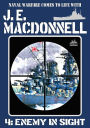 Enemy in Sight: J.E. Macdonnell #04