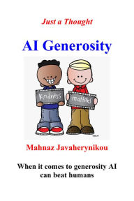 Title: AI Generosity, Author: Mahnaz Javaherynikou