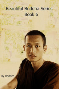 Title: Beautiful Buddha Series Book 6, Author: Roditch