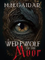 A Werewolf of the Moor