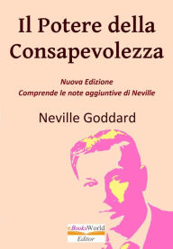 Title: Il Potere della Consapevolezza, Author: Neville Goddard