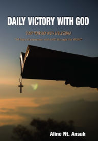 Title: Daily Victory with God, Author: Aline Ansah