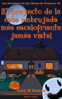 ¡El proyecto de la casa embrujada más escalofriante jamás vista!: Aventuras de los Chicos de Proyectos #2 (Edición España)