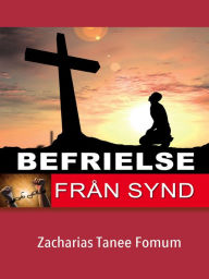 Title: Befrielse Från Synd, Author: Zacharias Tanee Fomum