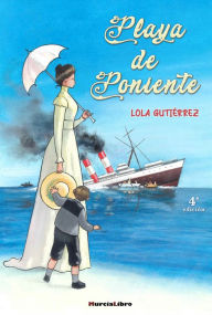 Title: Playa de Poniente, Author: Lola Gutiérrez