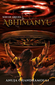Title: Abhimanyu, Author: Anuja Chandramouli