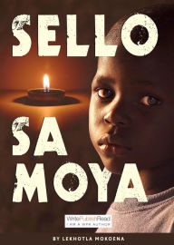 Title: Sello sa Moya, Author: Lekhotla Mokoena