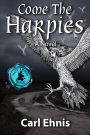 Come the Harpies