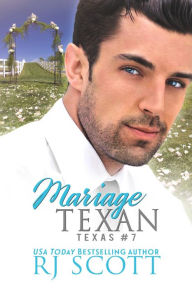 Title: Mariage Texan, Author: RJ Scott