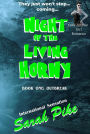 Night of the Living Horny: Book One: Outbreak