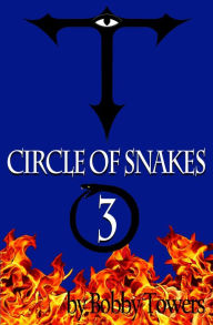 Title: Circle of Snakes Three, Author: Robert Torres