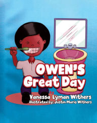 Title: Owen's Great Day, Author: Vanessa L. Withers