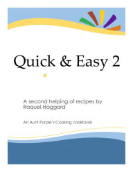 Title: Quick & Easy 2, Author: Raquel Haggard