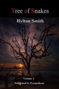 Title: Tree of Snakes, Author: Hylton Smith