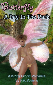 Title: Butterfly A Day In The Park, Author: Pat Powers