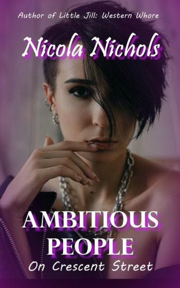Ambitious People (Book 1 of On Crescent Street)