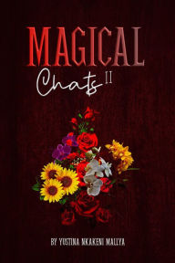 Title: Magical Chats II, Author: Yustina Nkakeni Mallya