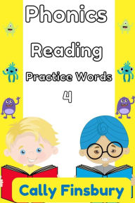 Title: Phonics Reading Practice Words 4, Author: Cally Finsbury