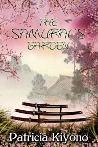 Title: The Samurai's Garden, Author: Patricia Kiyono