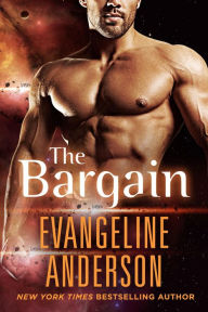 Title: The Bargain, Author: Evangeline Anderson