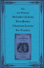 The Get Wisdom! McGuffey's Eclectic First eReader Classroom Lessons for Teachers