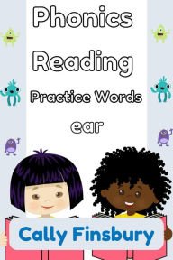 Title: Phonics Reading Practice Words Ear, Author: Cally Finsbury