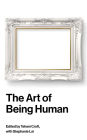 The Art of Being Human