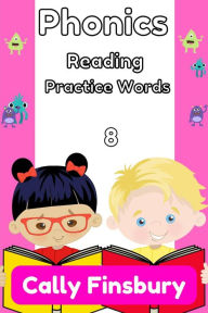 Title: Phonics Reading Practice Words 8, Author: Cally Finsbury