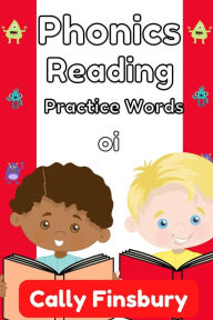 Title: Phonics Reading Practice Words Oi, Author: Cally Finsbury