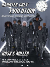 Title: Haunter Grey: Evolution Boxed Set: Includes Outliers, Discordance, and Escalation, Author: Ross C Miller