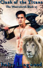 The Wentworth Pack 05 Clash of the Titans (The Wentworth Pack 1 Jory's Destiny, #5)