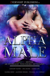 Title: Alpha Male: Manlove Edition, Author: January Rayne