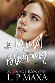 Title: Mind Blowing, Author: L.P. Maxa