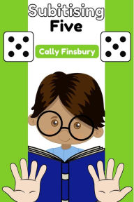 Title: Subitising Five, Author: Cally Finsbury