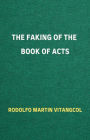 The Faking of the Book of Acts