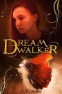 Dreamwalker