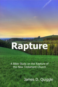 Title: Rapture, Author: James D. Quiggle