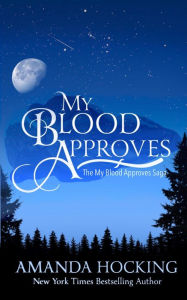 Title: My Blood Approves: Updated Edition, Author: Amanda Hocking