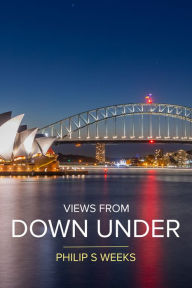 Title: Views from down Under, Author: Philip Weeks