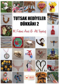 Title: Tutsak Hediyeler Dukkani 2, Author: M. Fehmi Acat