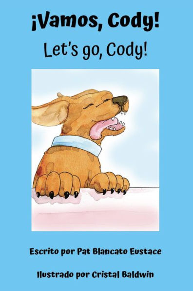 ¡Vamos, Cody! / Let's go, Cody! (Spanish and English Edition)