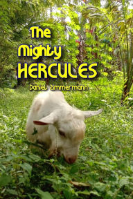 Title: The Mighty Hercules, Author: Daniel Zimmermann