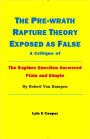The Pre-Wrath Rapture Theory Exposed as False