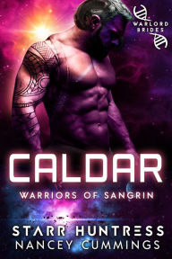 Title: Caldar: Warlord Brides, Author: Starr Huntress