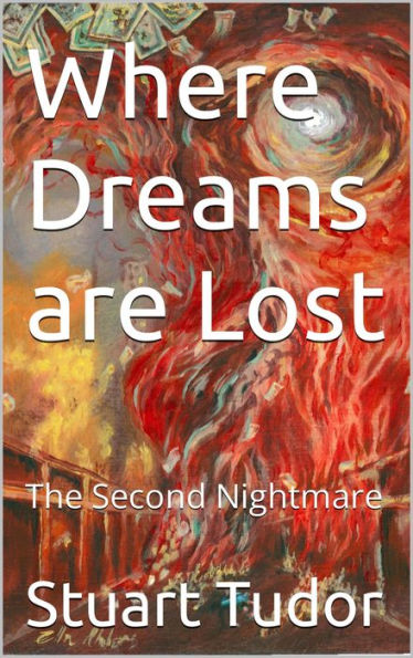 Where Dreams Are Lost: The Second Nightmare