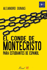 Title: El conde de Montecristo para estudiantes de español. Libro de lectura. Nivel B1. Intermedio., Author: Read It!